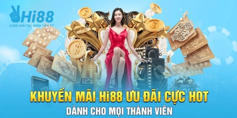 Hàng loạt sự kiện hấp dẫn đang chào đón bạn mỗi ngày tại Hi88