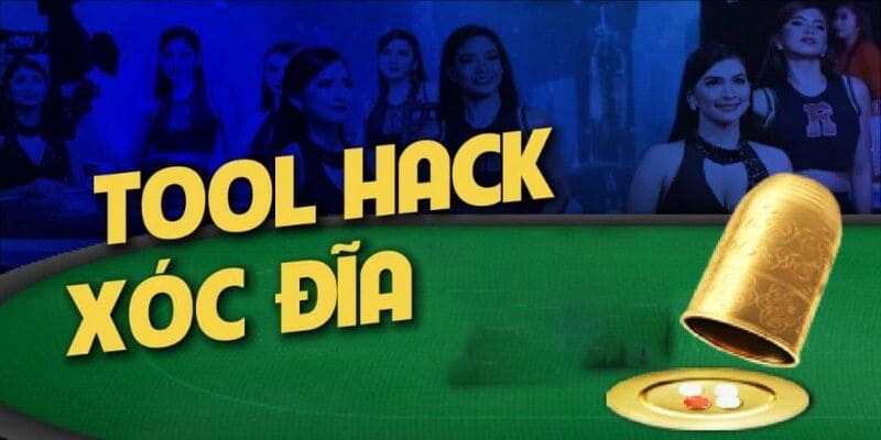 Top tool hack Xóc Đĩa đang thị hành trong cá cược online