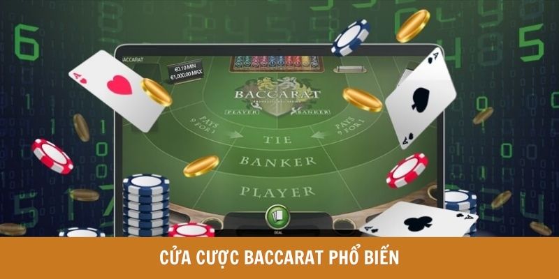 Các cửa cược Baccarat phổ biến